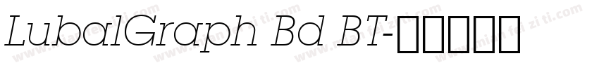 LubalGraph Bd BT字体转换